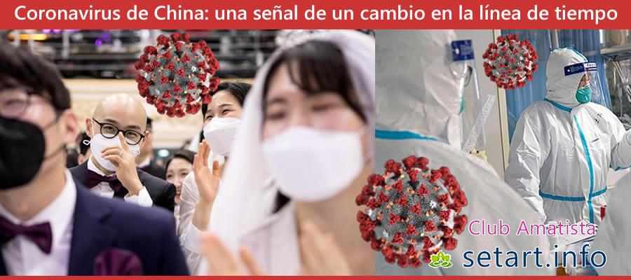 Coronavirus de China: una señal de un cambio en la línea de tiempo