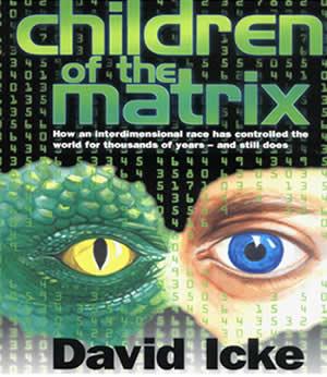 Hijos de la Matrix David Icke